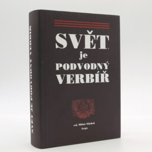 Svět je podvodný verbíř