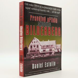 Pravdivý příběh skupiny Bilderberg