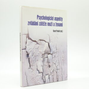 Psychologické aspekty zvládání zátěže muži a ženami