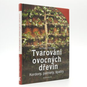 Tvarování ovocných dřevin: Kordony, palmety, špalíry