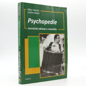 Psychopedie: Teoretické základy a metodika
