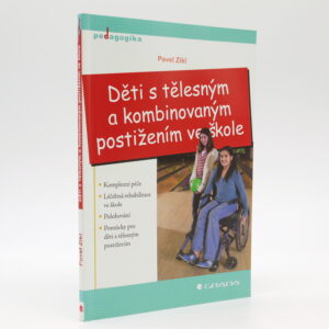 Děti s tělesným a kombinovaným postižením ve škole