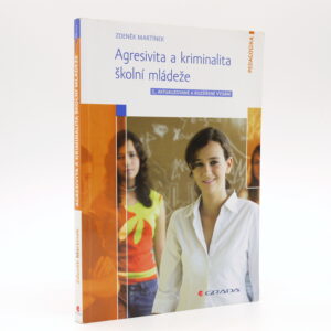 Agresivita a kriminalita školní mládeže