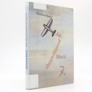 Jak zhypnotizovat Marii