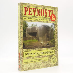 Opevnění na Trutnovsku (Pevnosti 29)