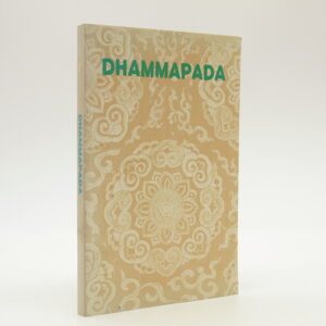 Dhammapada: a practical guide to right living
