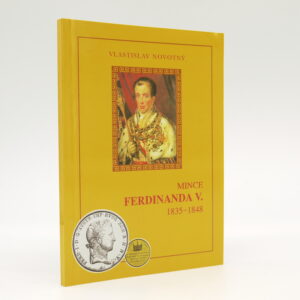 Mince Ferdinanda V. 1835-1848 a korunovační medaile