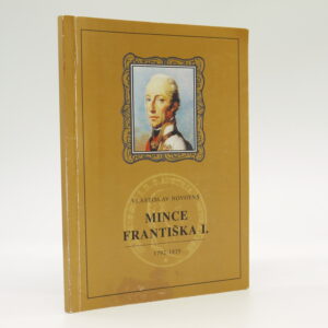 Mince Františka I. 1792-1835