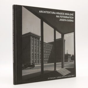 Architektura Hradce Králové na fotografiích Josefa Sudka