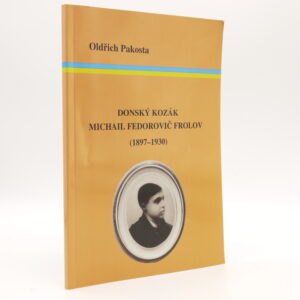 Donský kozák Michail Fedorovič Frolov