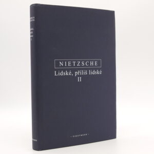 Lidské, příliš lidské II