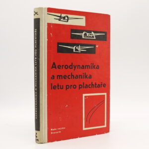 Aerodynamika a mechanika letu pro plachtaře