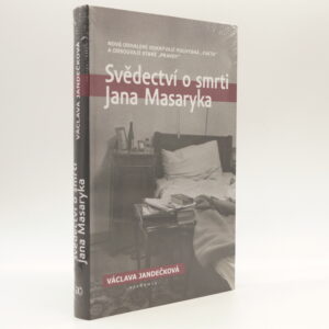Svědectví o smrti Jana Masaryka: nová odhalení (VE FÓLII)