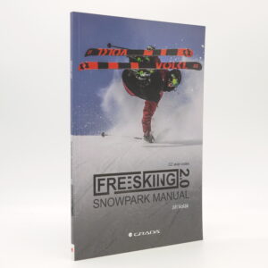 Freeskiing 2.0: Snowpark manual