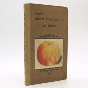 Lidová pomologie I: 100 jablek