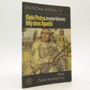Klekí Petra bílý otec Apačů