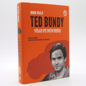 Ted Bundy, vrah po mém boku