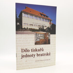 Dílo tiskařů Jednoty bratrské