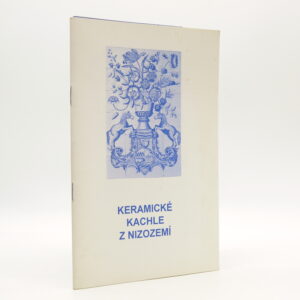 Keramické kachle z Nizozemí