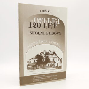 Chrast: 120 let školní budovy