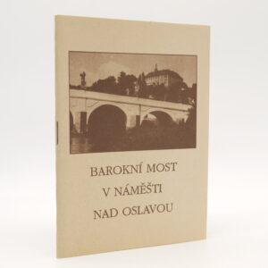 Barokní most v Náměšti nad Oslavou