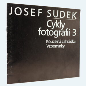 Josef Sudek: Cykly fotografií 3