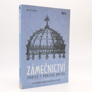 Zámečnictví: Tradice z pohledu dneška