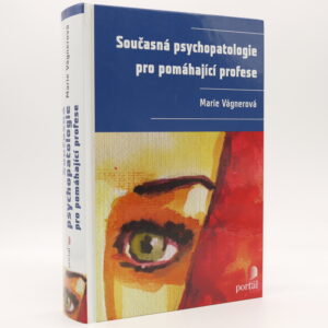 Současná psychopatologie pro pomáhající profese