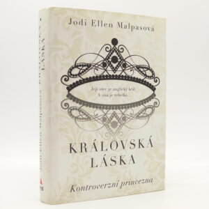 Kontroverzní princezna (Královská láska 1)