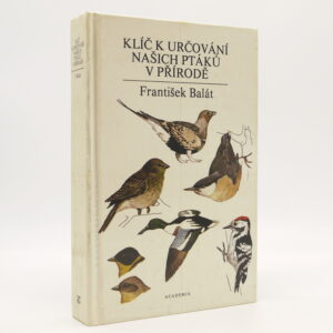 Klíč k určování našich ptáků v přírodě