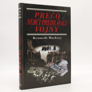 Prečo Nemci prehrávali vojny