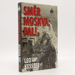 Směr Moskva: Pal!