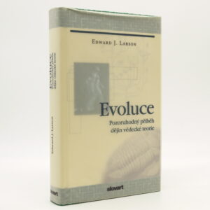 Evoluce: Pozoruhodný příběh dějin vědecké teorie