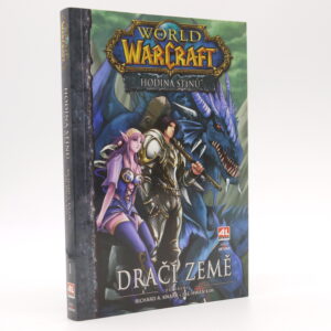 World of WarCraft: Hodina stínů (Dračí země 1)