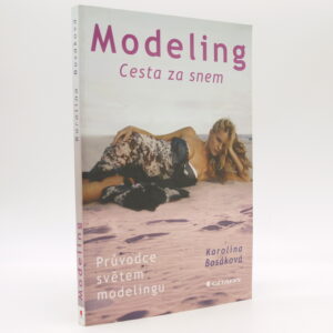 Modeling: Cesta za snem