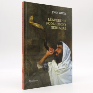Leadership podle knihy Nehemiáš