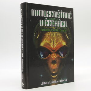 Mimozemšťané v Čechách: Setkání třetího druhu