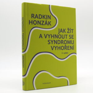 Jak žít a vyhnout se syndromu vyhoření