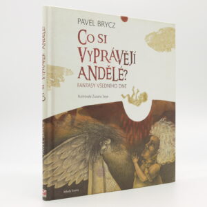 Co si vyprávějí andělé?