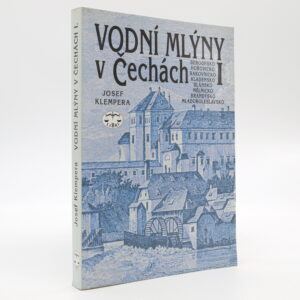 Vodní mlýny v Čechách 1