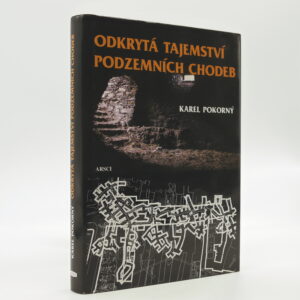 Odkrytá tajemství podzemních chodeb