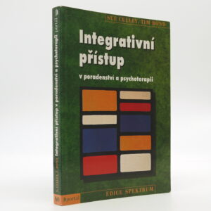Integrativní přístup v poradenství a psychoterapii