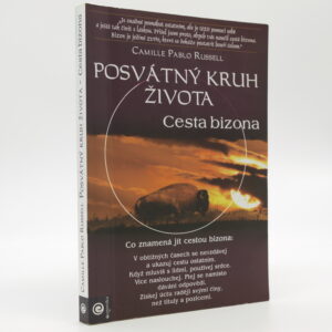 Posvátný kruh života: Cesta bizona