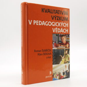 Kvalitativní výzkum v pedagogických vědách
