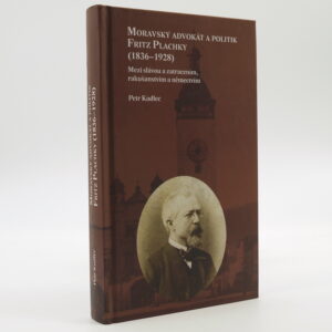 Moravský advokát a politik Fritz Plachky (1836–1928)