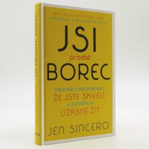Jsi prostě borec