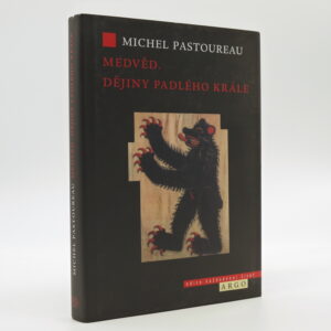 Medvěd, dějiny padlého krále