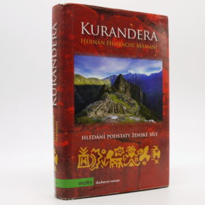 Kurandera: Hledání podstaty ženské síly