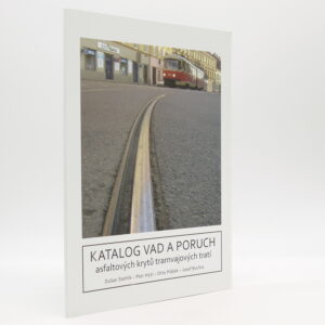 Katalog vad a poruch asfaltových krytů tramvajových tratí