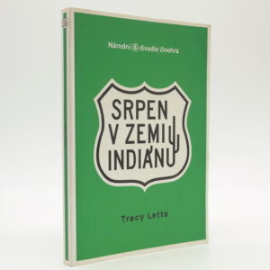 Srpen v zemi indiánů